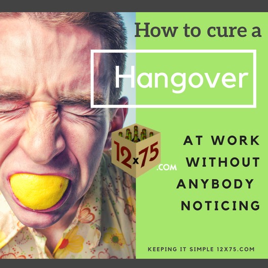 how to get over a hangover at work
