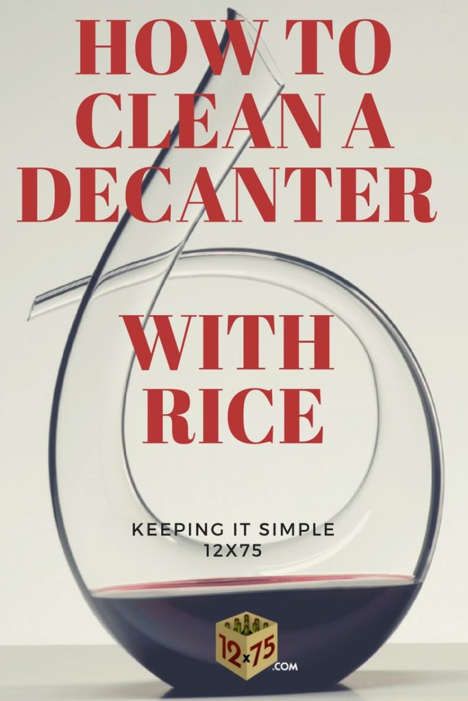 how to clean a decanter with rice